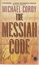 The Messiah Code Cordy, Michael