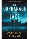 The orphanage by the lake