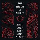 The sisters of mercy - first and last and always (2006 remaster - expanded) The sisters of mercy - first and last and always (2006 remaster - expanded)