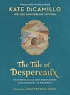 The Tale Of Despereaux Deluxe Anniversary Edition The Tale Of Despereaux Deluxe Anniversary Edition
