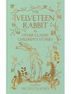 The velveteen rabbit & other classic children's stories