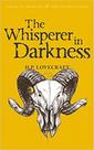 The whisperer in darkness: collected stories - vol. 1 The whisperer in darkness: collected stories - vol. 1