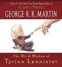The Wit & Wisdom of Tyrion Lannister - BANTAM