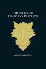 The Witcher - Tempo do Desprezo - Capa Dura - Vol. 04