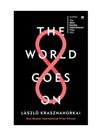 The world goes on