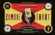 The zombie tarot - an oracle of the undead with deck and instructions