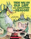 There Was An Old Lady Who Swallowed A Dragon! There Was An Old Lady Who Swallowed A Dragon!