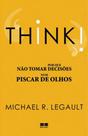 Think! por que nao tomar decisoes num piscar de olhos - BEST SELLER