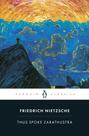 Thus Spoke Zarathustra - PENGUIN UK Thus Spoke Zarathustra - PENGUIN UK