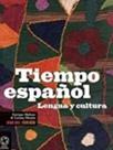 Tiempo Espanol - Lengua Y Cultura