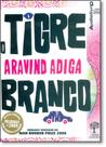 Tigre Branco, O - Audiolivro