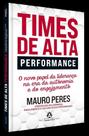 Times De Alta Performance