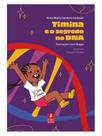 Timina e o segredo no dna Timina e o segredo no dna