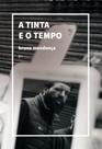 Tinta e o Tempo - URUTAU EDITORA