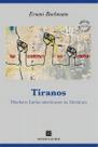 Tiranos: Ditadores Latinos-Americanos na Literatura Tiranos: Ditadores Latinos-Americanos na Literatura