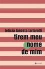 Tirem meu nome de mim Tirem meu nome de mim