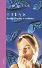 Tithe - fadas ousadas e modernas - ROCCO