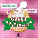 Título do livro: Chefe Peperone - Suinara