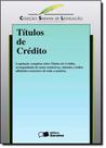 Titulos credito - colecao saraivca de legislacao - SARAIVA (JURIDICOS) - GRUPO SARAIVA