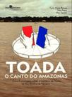 Toada - o canto do amazonas