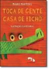 Toca de Gente, Casa de Bicho - DIMENSAO - PARADIDATICO