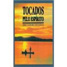 Tocados Pelo Espírito