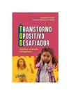 Tod - transtorno opositivo desafiador