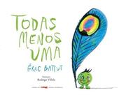 Todas Menos Uma Todas Menos Uma