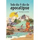 Todo dia e dia de apocalipse - FTD Todo dia e dia de apocalipse - FTD
