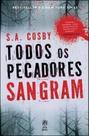 Todos os pecadores sangram Todos os pecadores sangram