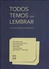 Todos temos que lembrar: a, licao e a missao do jornalista - UNB