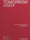 Tomorrow anew: what will be different tomorrow