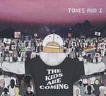 Tones And I - The Kids Are Coming - Warner Music