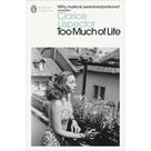 Too Much Of Life Too Much Of Life