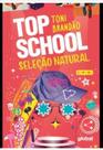 Top School: Selecao Natural