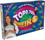 Topa tudo por dinheiro