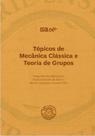 Tópicos de Mecânica Clássica e Teoria de Grupos - UNB