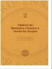 Tópicos de mecânica clássica e teoria de grupos