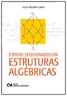 Tópicos Selecionados em Estruturas Algébricas