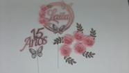 Topo de Bolo Festa Aniversário de 15 anos Flores