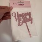 Topo Topper de Bolo Happy Bday Rosa 13,5 cm Acrílico Vivarte - Inspire sua Festa Loja