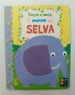 Toque e sinta - o mundo da selva