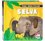 Toque, Sinta e Escute! Selva