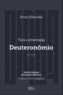 Tora comentada - deuteronomio - contra o vento