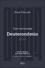 Torá comentada: Deuteronômio