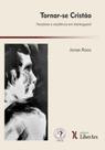 Tornar-se cristão: paradoxo e existência em Kierkegaard Tornar-se cristão: paradoxo e existência em Kierkegaard