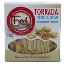 Torrada Zero Açúcar Fred Sem Glúten 150g