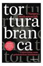 Tortura Branca - Entrevistas Com Prisioneiras Iranianas