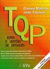 TQP. Teoria e Questões de Português - Editora XYZ TQP. Teoria e Questões de Português - Editora XYZ