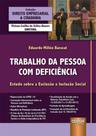 Trabalho da pessoa com deficiência Trabalho da pessoa com deficiência
